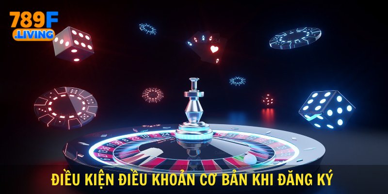 Điều Kiện Điều Khoản 789F - Những Quy Định Quan Trọng