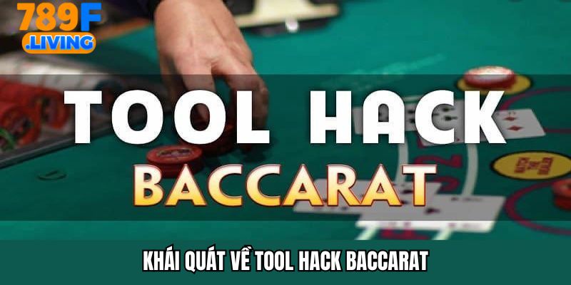 Tool Hack Baccarat - Công Cụ Giúp Bạn Chiến Thắng Dễ Dàng