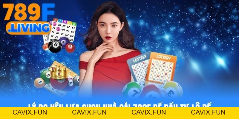 Xổ Số 789f - Tham Gia Thử Vận May Trúng Lớn Mỗi Ngày