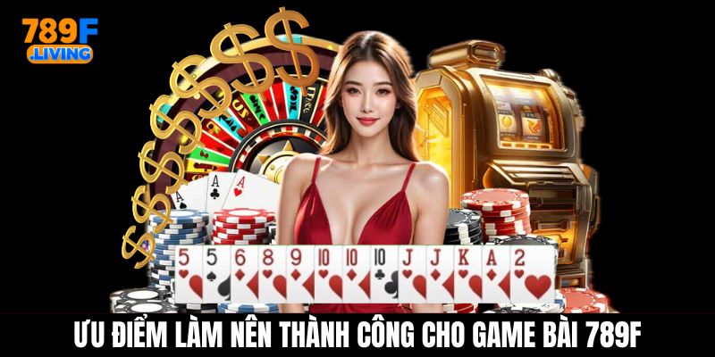 Game Bài 789F - Chuyên Mục Đánh Bài Săn Thưởng Trực Tuyến