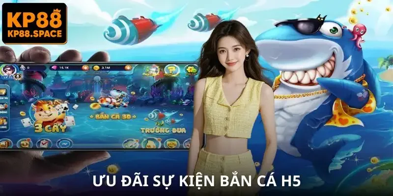 Bắn Cá H5 | Nhận Ngay Tiền Thưởng Tân Thủ Và Quà Hấp Dẫn