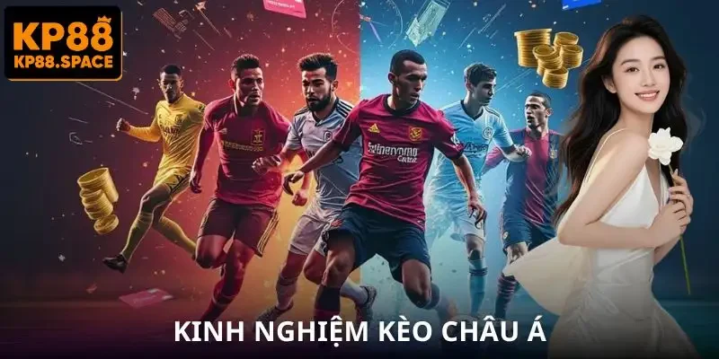 Kèo Châu Á - Chiến Lược Thông Minh Giúp Bạn Thắng Lớn