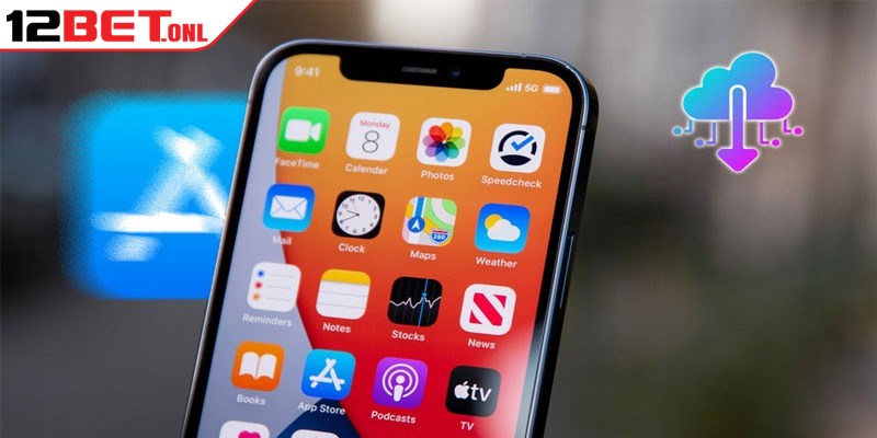 Tải App 12BET - Khám Phá Thế Giới Giải Trí Không Giới Hạn
