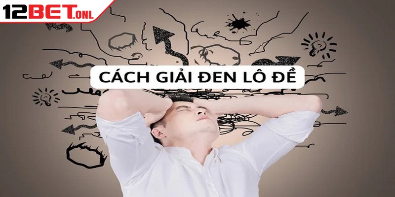 Cách Xả Xui Trong Lô Đề Giúp Lấy Lại Vận May Nhanh Nhất