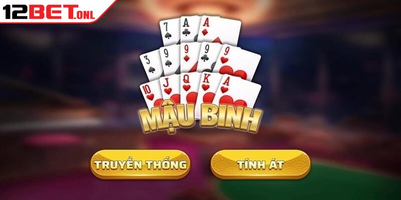 Kỹ Năng Chơi Bài Mậu Binh Tối Ưu Chiến Thuật Cho Bet Thủ