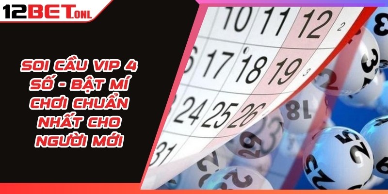 Xổ Số Trực Tuyến - Hướng Dẫn Chơi Xổ Số 12BET